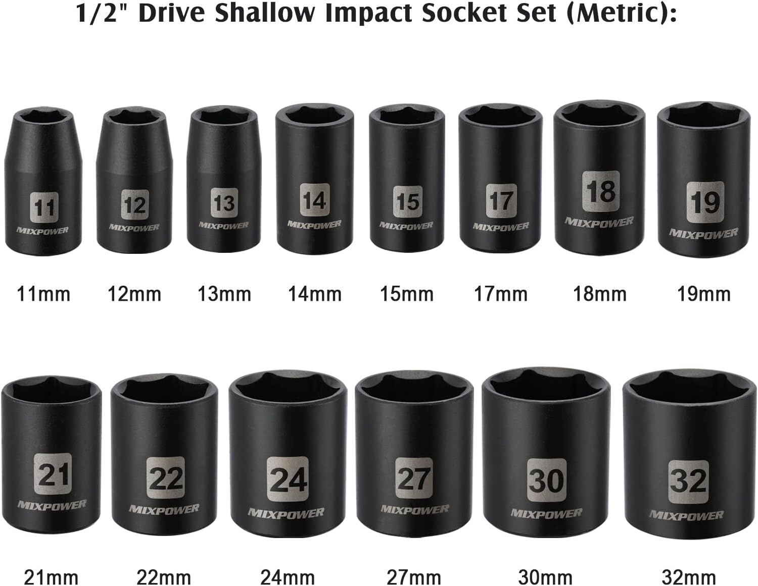 14 Pieces 1/2-Inch Drive Shallow Impact Socket Set, Metric, 6-Point, 11mm – 32mm