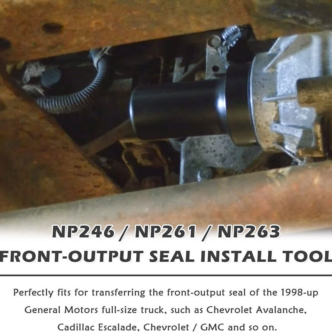 NP246 261 Front-Output Seal Install Tool For Chevrolet & Cadillac &GMC 1500 2500