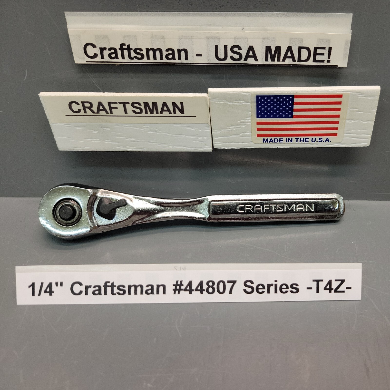 Craftsman 1/4″ Ratchet 44807 Series T4Z New Old Stock USA