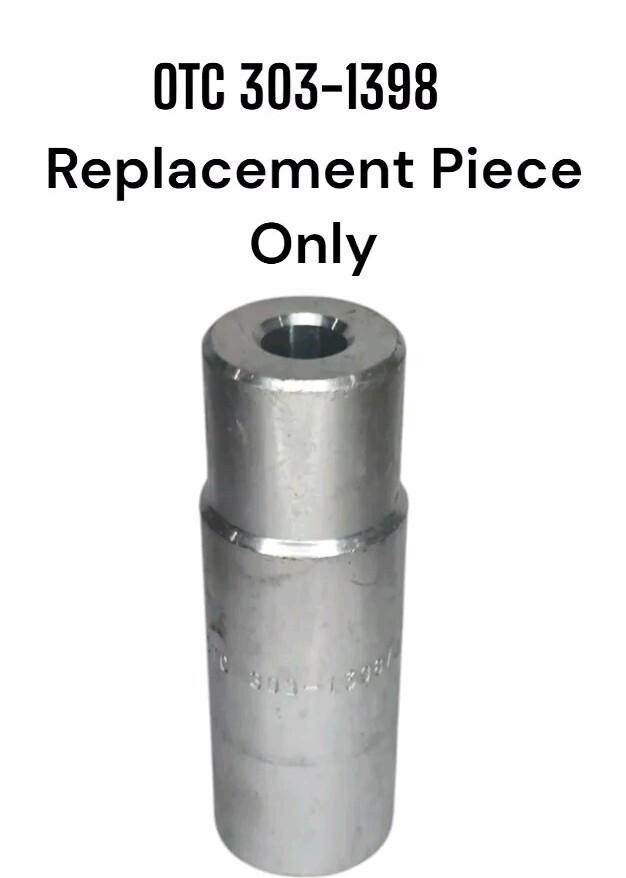 Used OTC 303-1398 Replacement Piece Only For Ford Rotunda TKIT-2006SP-FLM