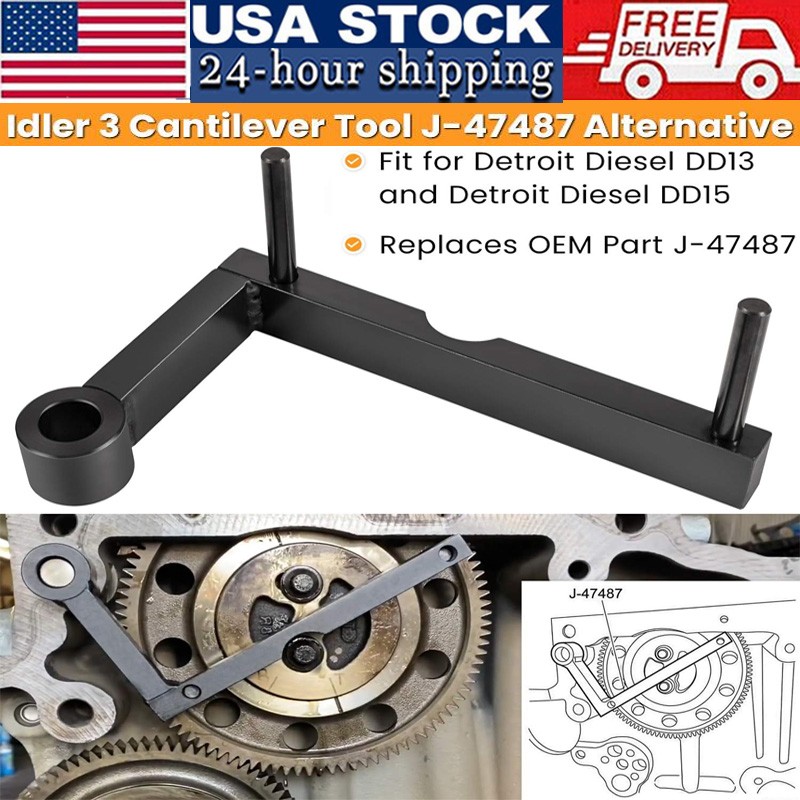 For Detroit Diesel DD13 DD15 Idler 3 Cantilever Gear Timing Tool J-47487