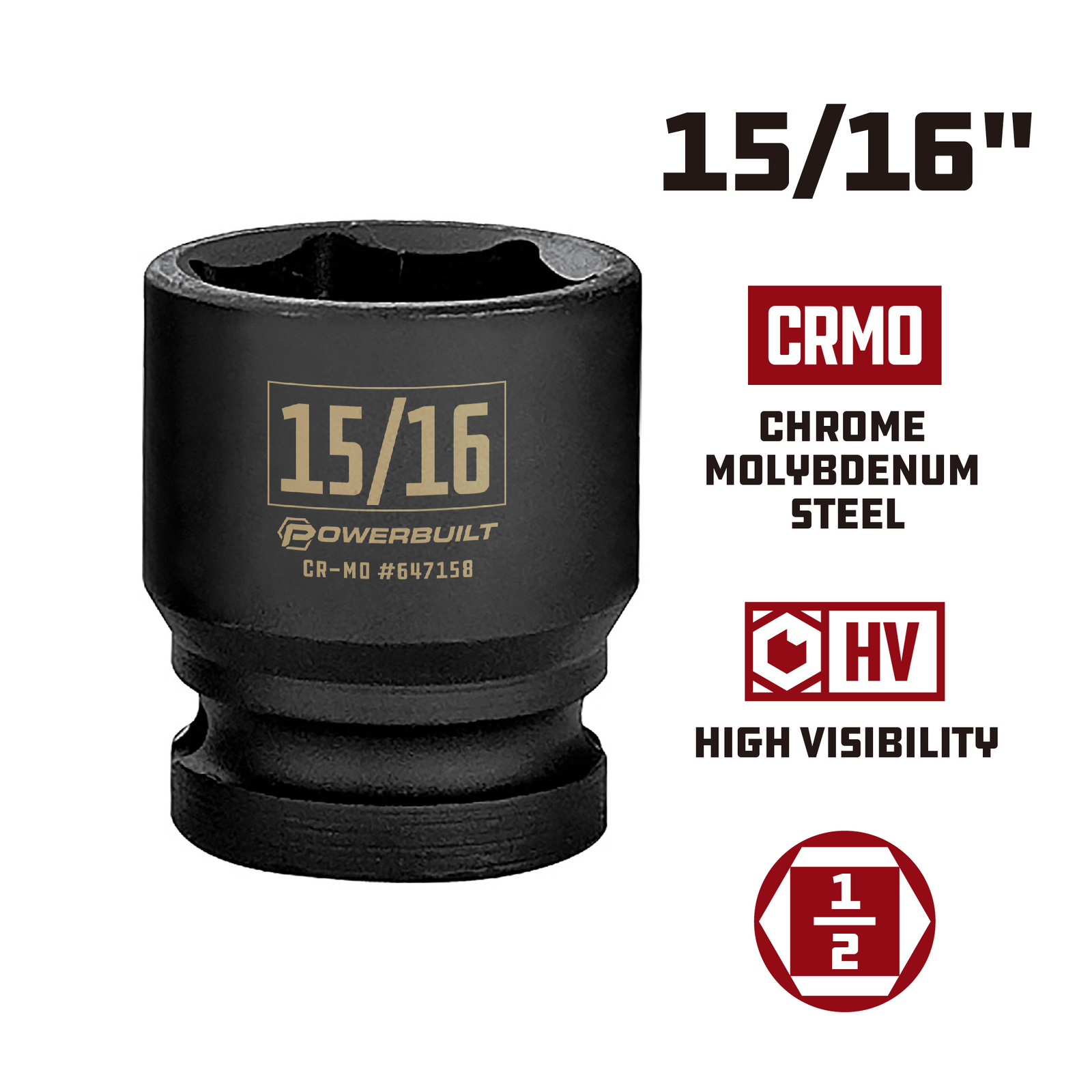 Powerbuilt 1/2 Inch Drive x 15/16 Inch 6 Point Impact Socket – 647158