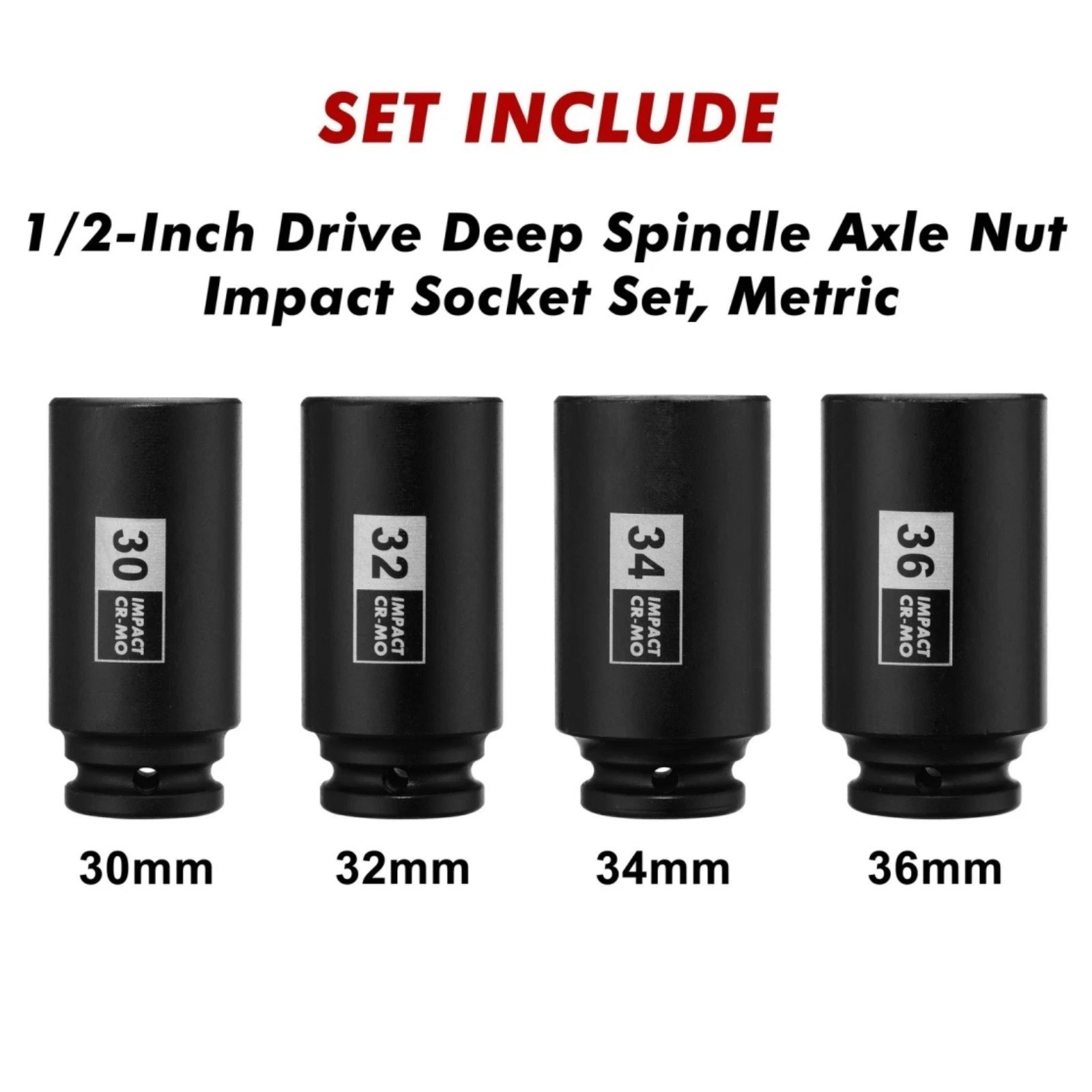4pc 1/2″ Deep Impact Socket Set CR-MO – Axle Nut Spindle Sizes 30,32,34,36mm
