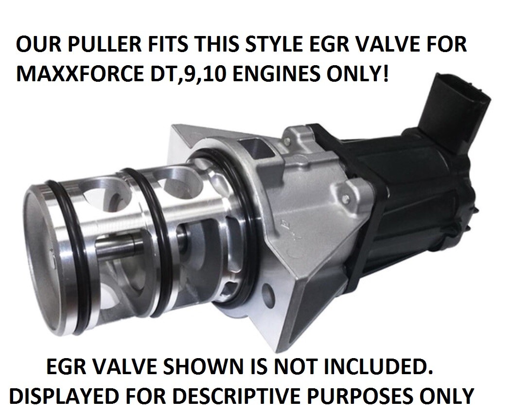 EGR puller tool NAVISTAR INTERNATIONAL MAXXFORCE DT,9 *FREE STANDARD SHIPPING