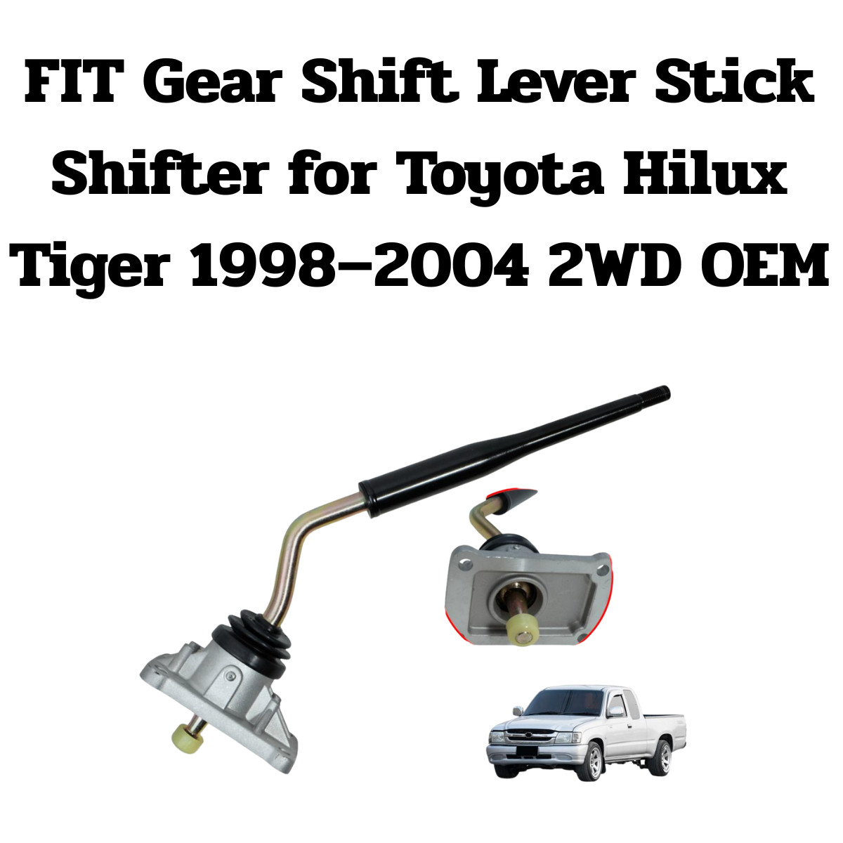 FIT Gear Shift Lever Stick Shifter for Toyota Hilux Tiger 1998–2004 2WD