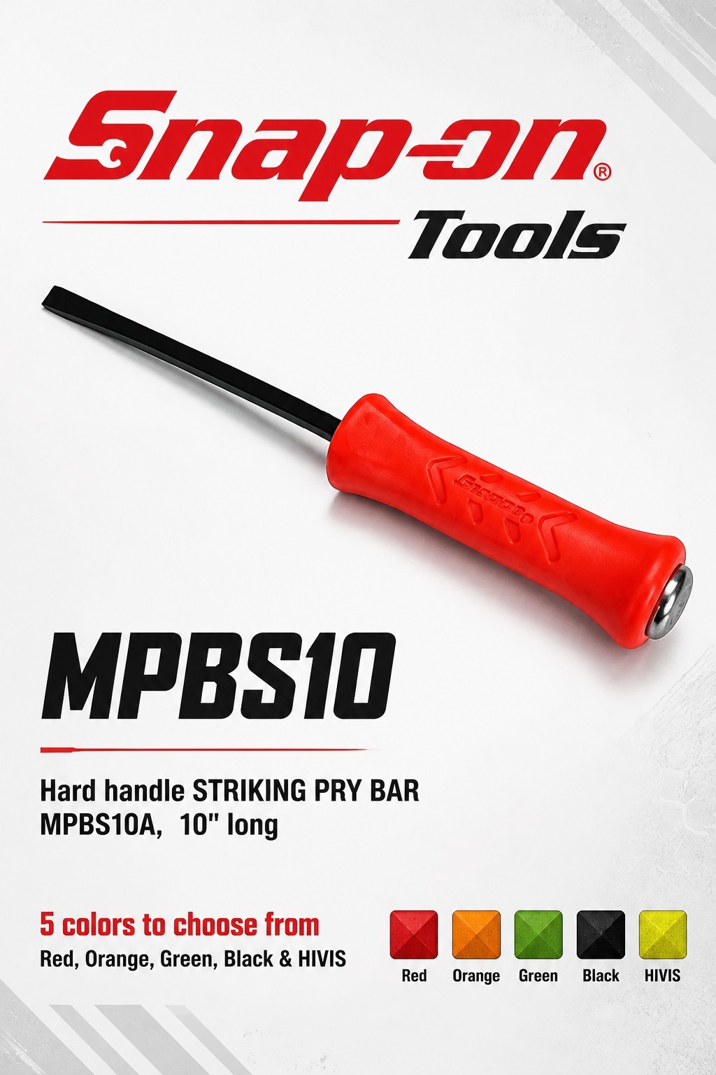 Snap-on Tools Hard handle STRIKING PRY BAR MPBS10A, 4 colors 10″ NEW!!!!!!!!!!!!