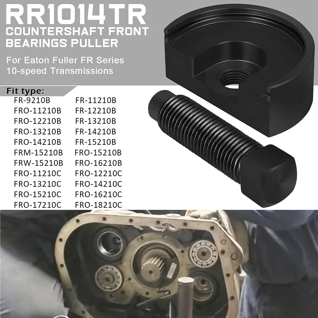 RR1014TR Transmission Countershaft Front Bearing Puller Removal Kit Eaton Fuller
