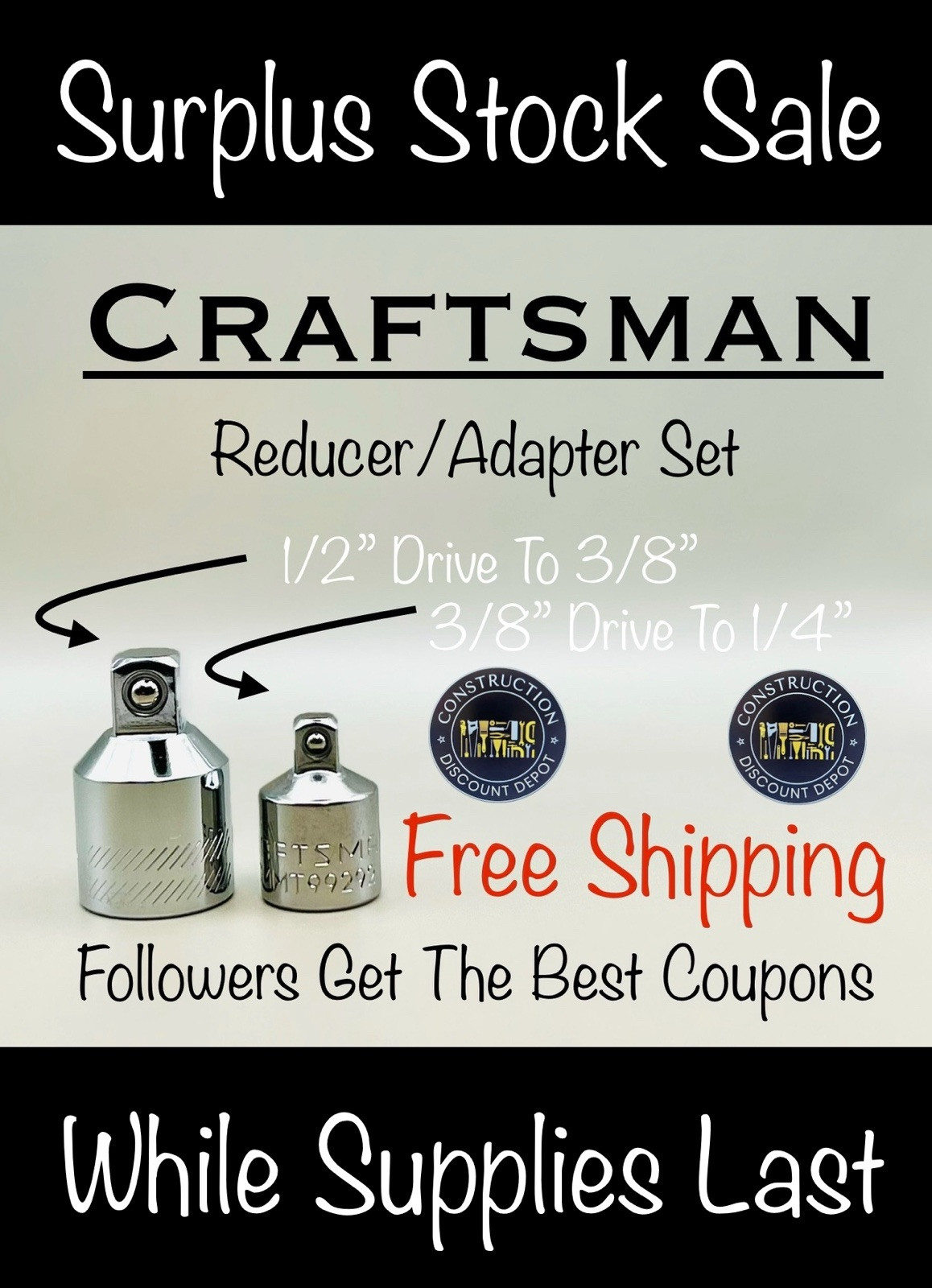 SURPLUS STOCK SALE CRAFTSMAN 3/8″ To 1/4″ & 1/2″ – 3/8″ Socket Adapter & Reducer