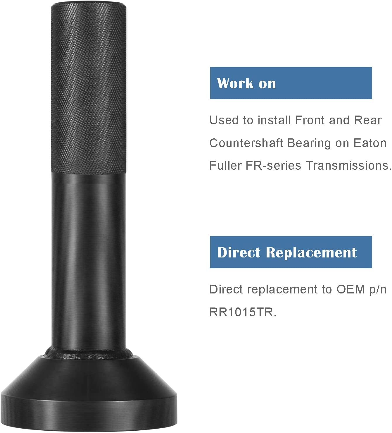 Eaton Fuller FR Transmission Bearing Countershaft Driver Installer Tool RR1015TR