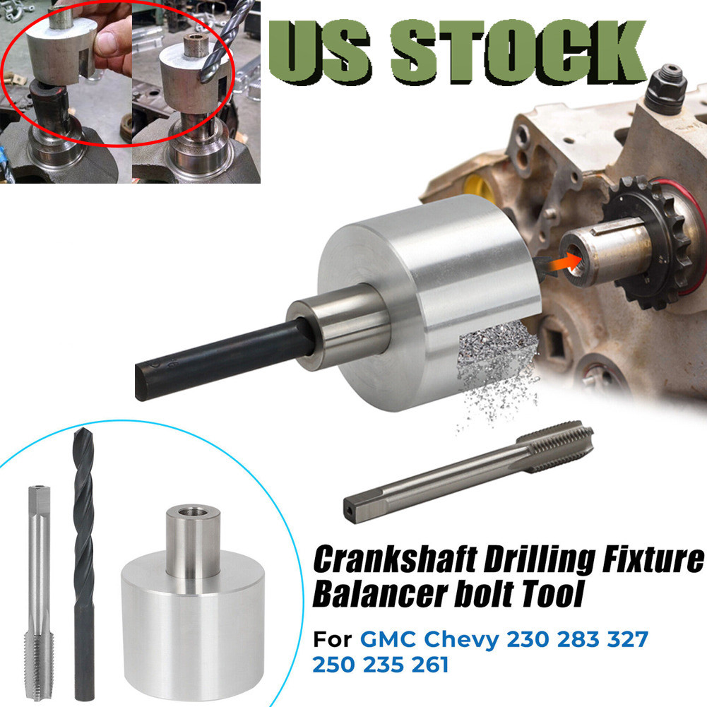 Crankshaft Drilling Fixture Balancer Bolt For GMC Chevy 283 327 250 235 261 230