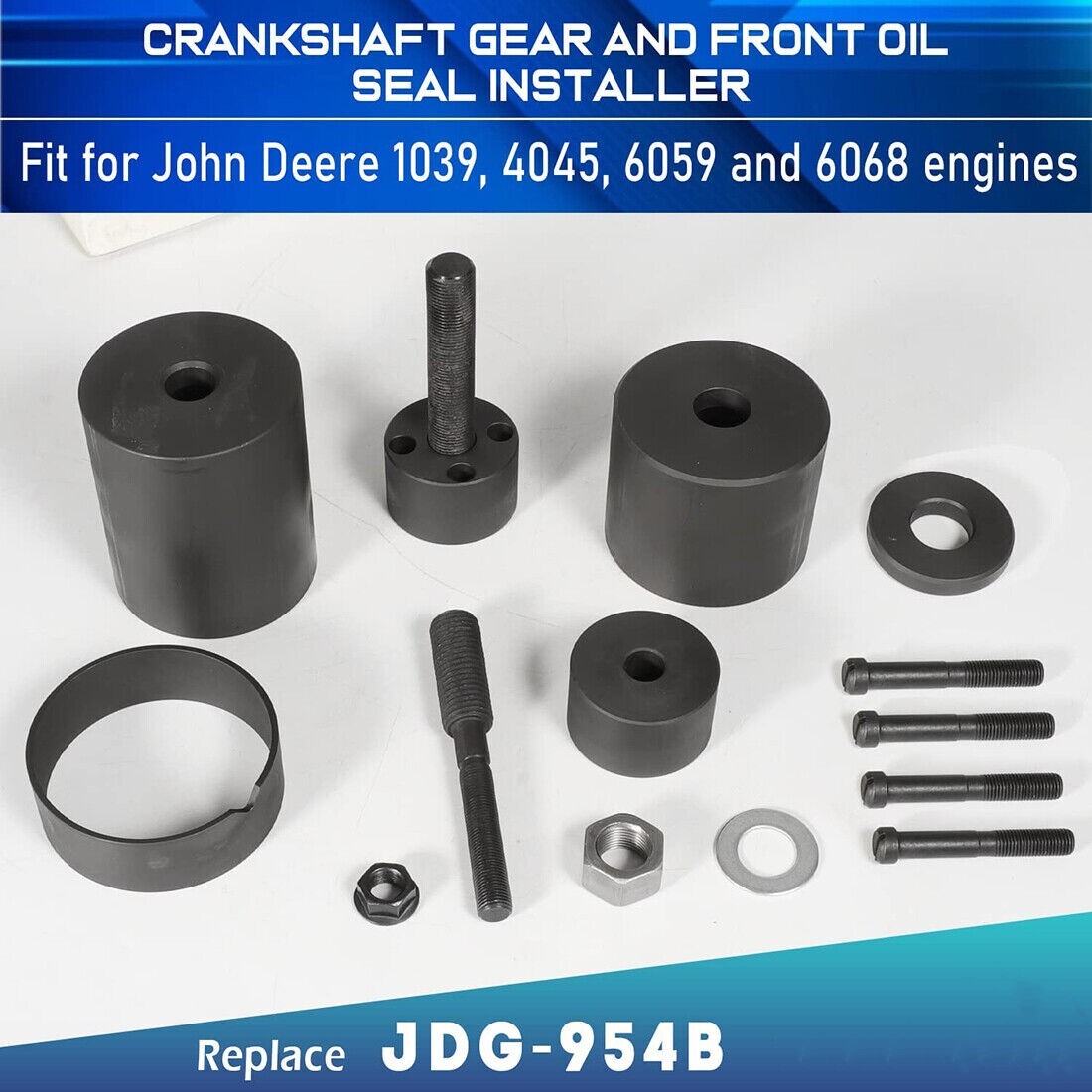 JDG-954B Crankshaft Gear Front Seal Installer Fits 1039 4045 6059 6068 Engines