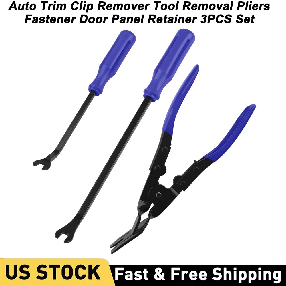 3PCS Auto Trim Clip Remover Tool Removal Pliers Fastener Door Panel Retainer Set