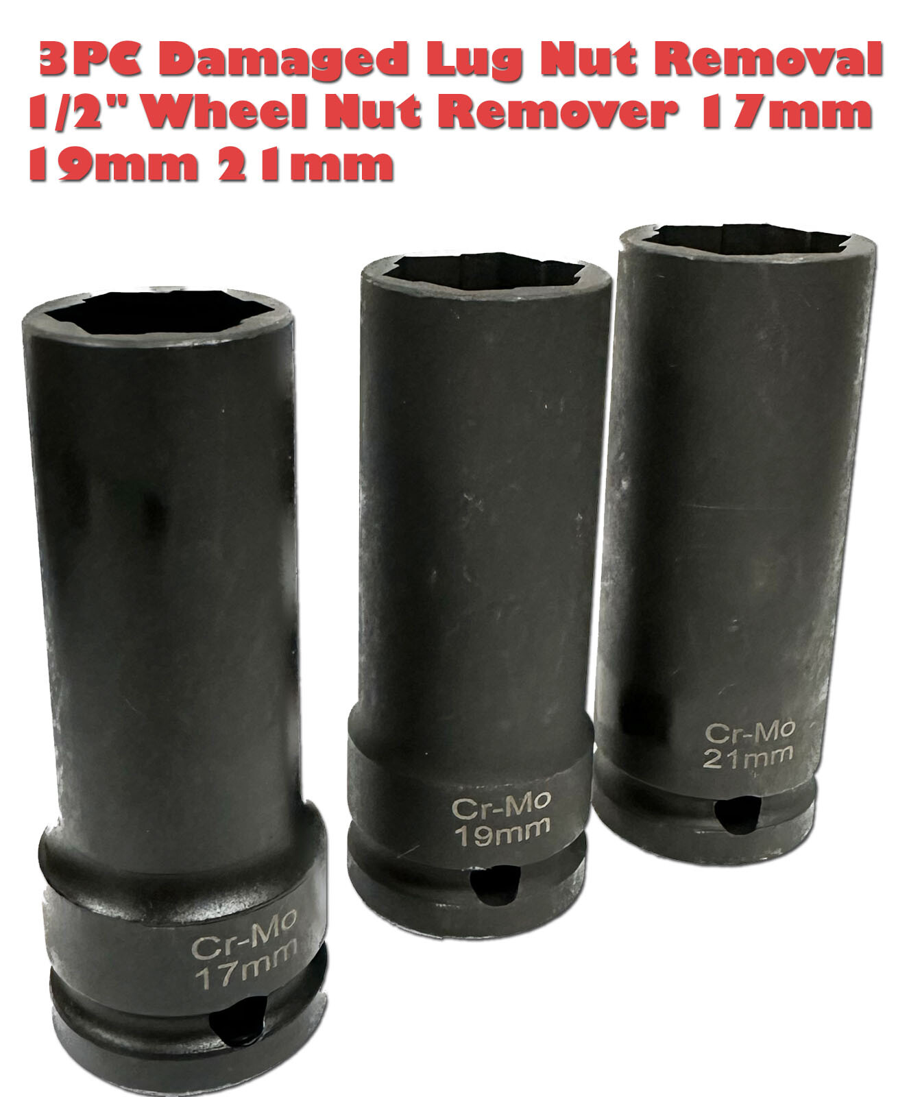 3pcs 1/2″ Dr. Damaged Wheel Lug Nut Removal Impact Socket Cr-Mo 17mm 19mm 21mm