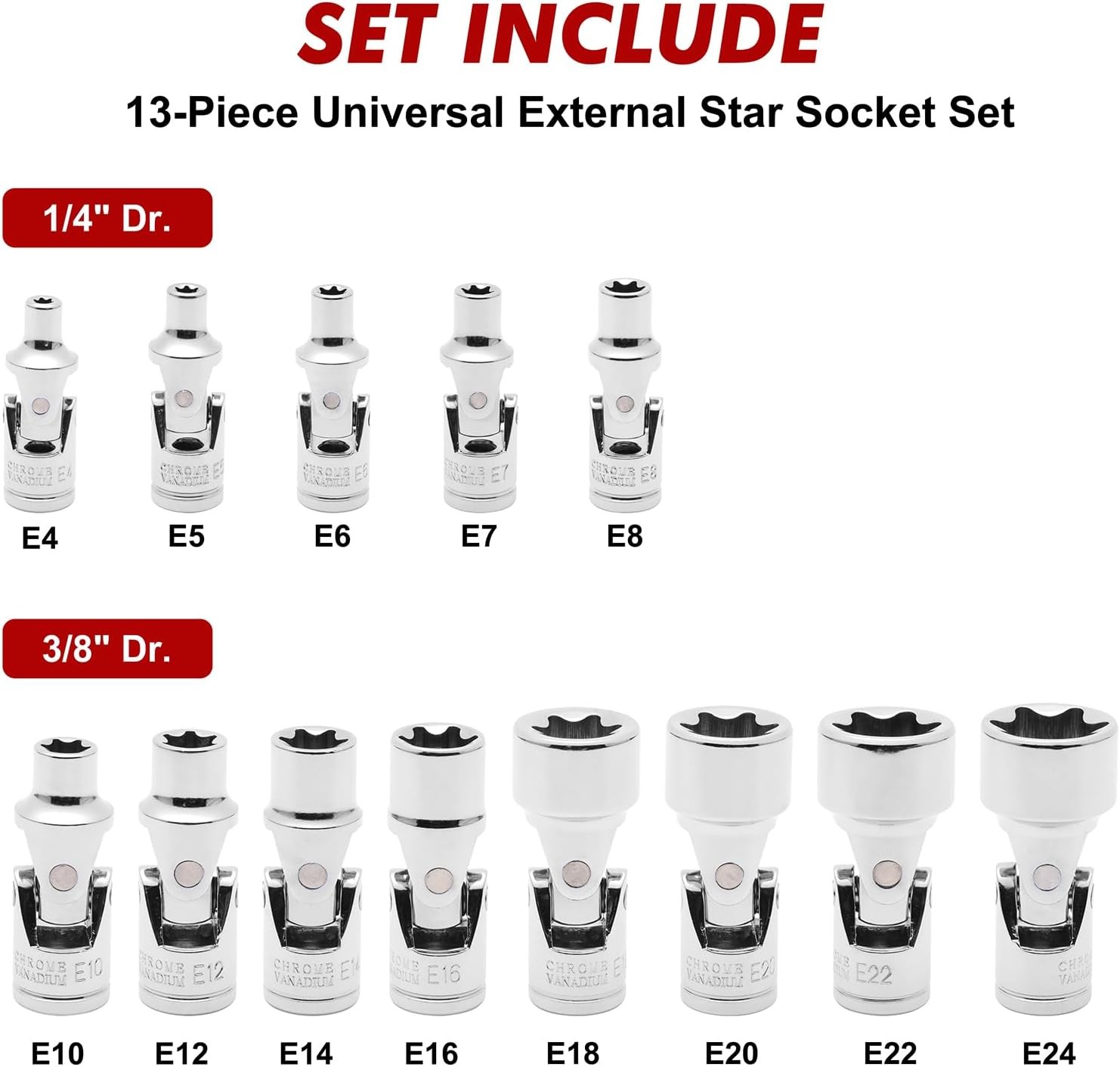 13PCS 1/4″ & 3/8″ Drive Universal External Star Socket Set, E4 to E24, CR-V