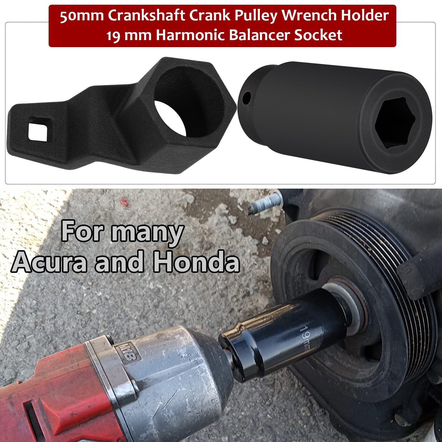 19mm Harmonic Balancer Socket & 50mm Crank Pulley Wrench Tool for Honda Acura