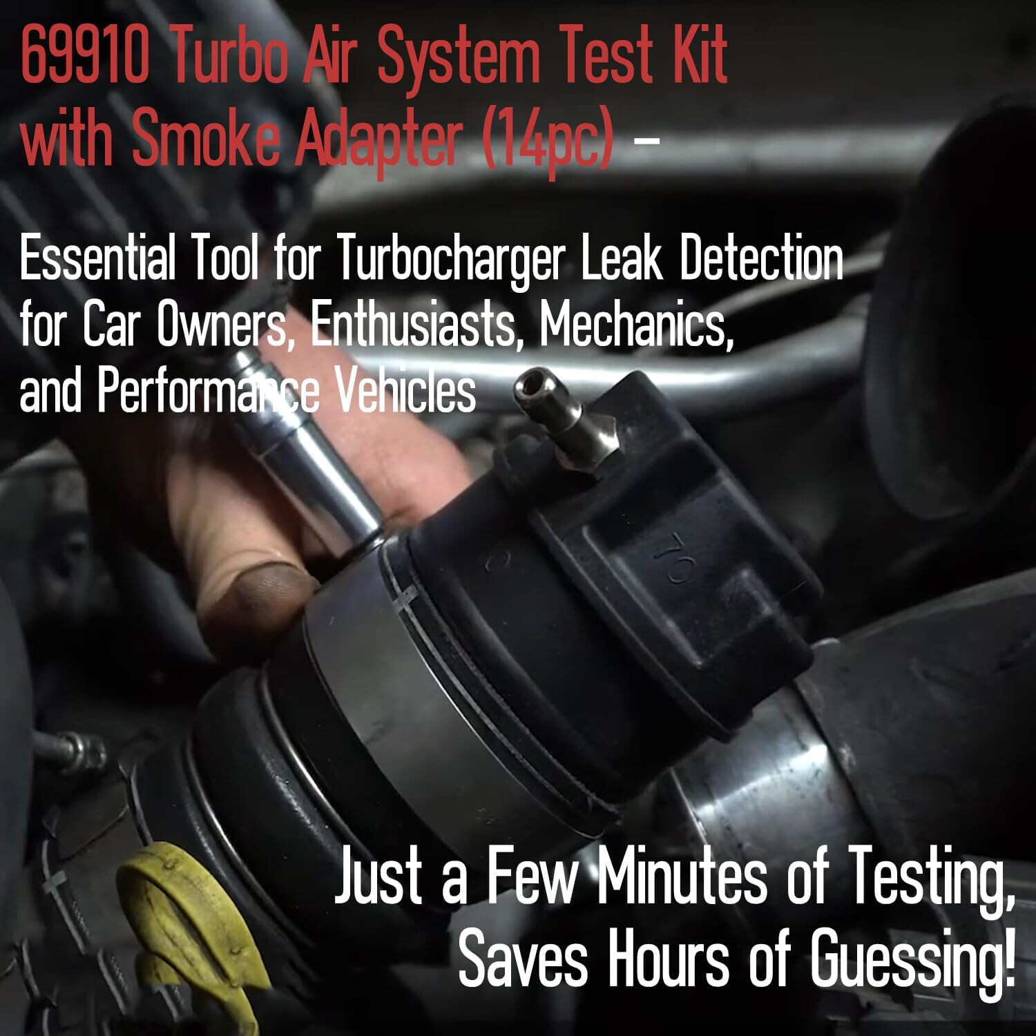 69910 Turbo Air System Test Kit for Most Turbo Systems On Cars and Light Trucks