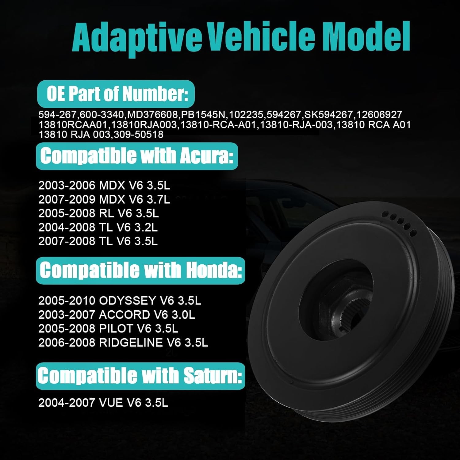 594-267 Harmonic Balancer Pulley Fits Acura MDX/TL/RL & Honda/Saturn V6 3.0-3.7L