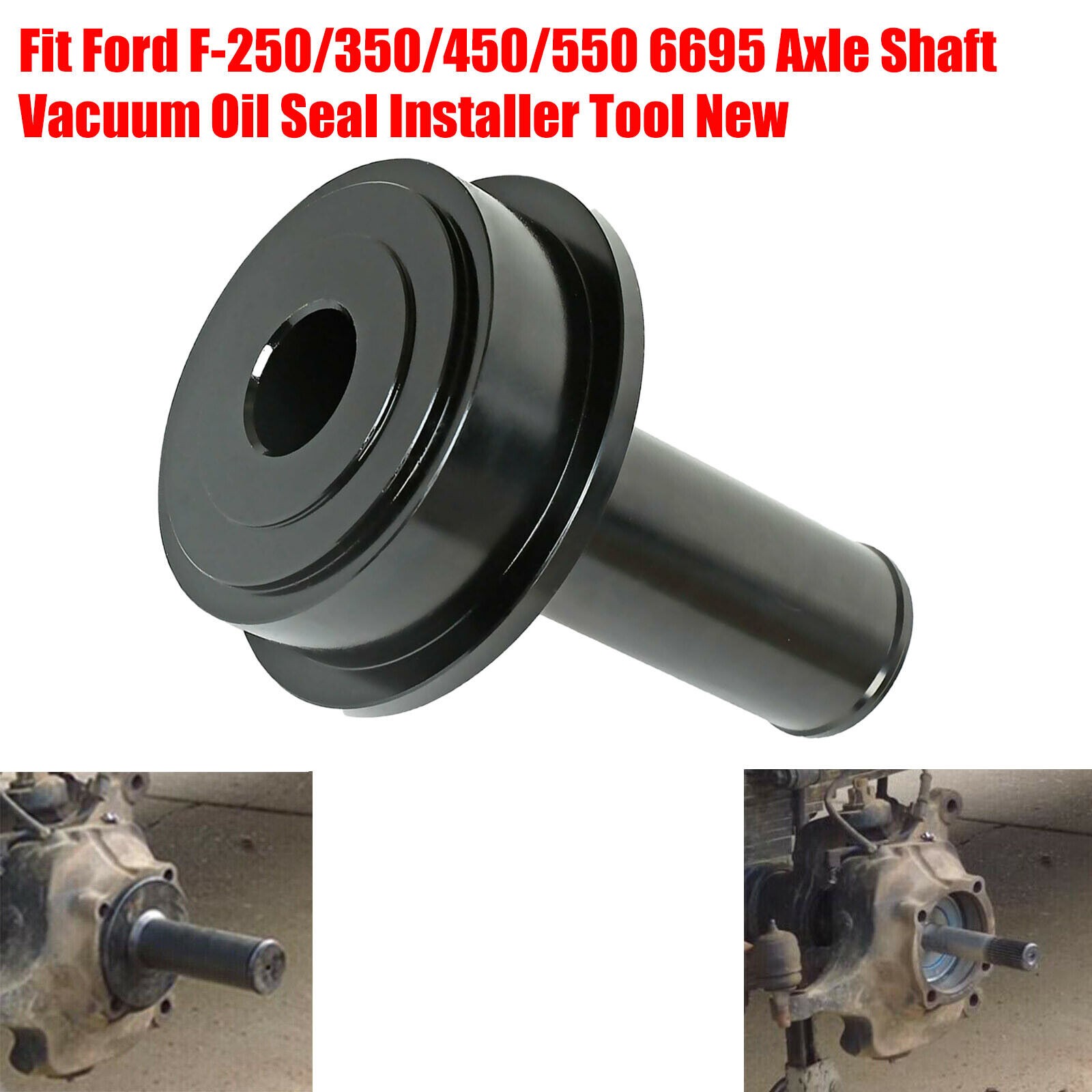 Front Axle Shaft Oil Seal Installer Tool For Ford 1998-2004 F-250/350/450/550