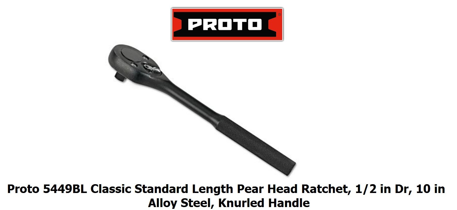 PROTO 5449BL 1/2″ Dr PROFESSIONAL RATCHET, 10″ Made in USA, NEW FREE Shipping