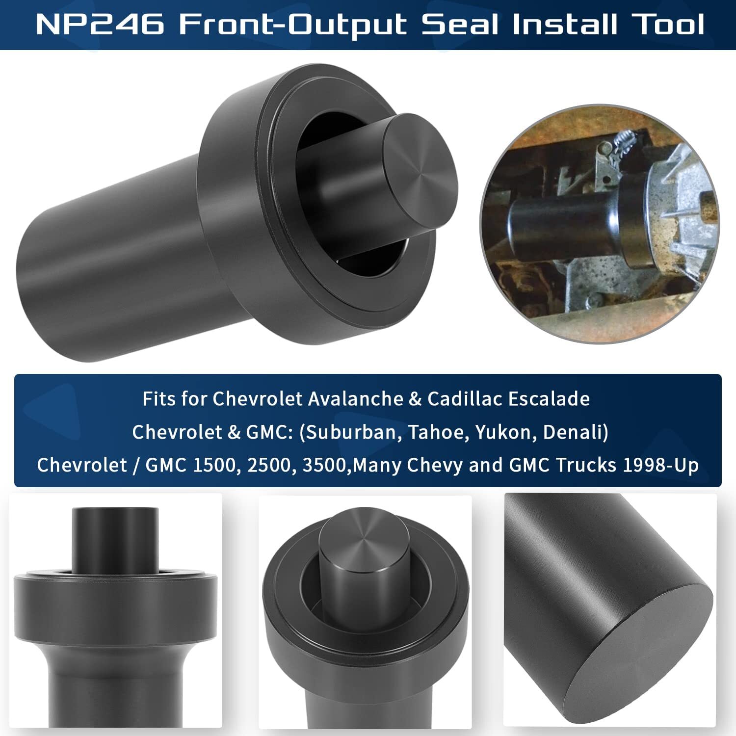 Front-Output Seal Install Tool For Chevrolet / Cadillac /GMC 1500 2500 NP246 261